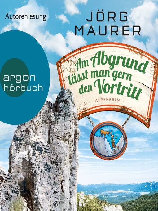 Title details for Am Abgrund lässt man gern den Vortritt--Kommissar Jennerwein ermittelt, Band 10 (Autorenlesung) by Jörg Maurer - Available